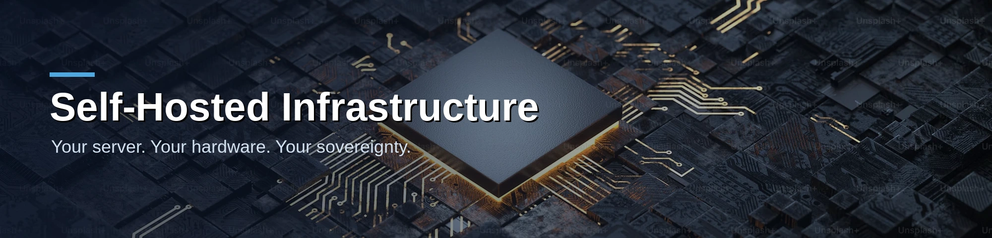 Self-Hosted Infrastructure